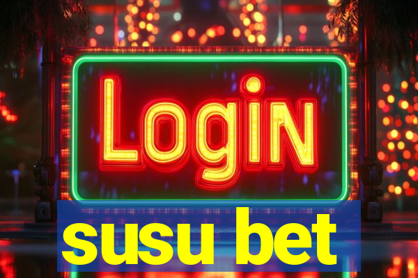 susu bet